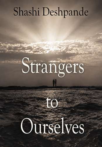 Strangers To Ourselves